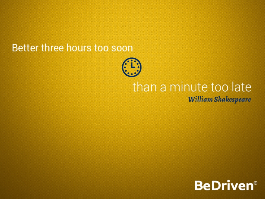 Punctuality Quotes by BeDriven