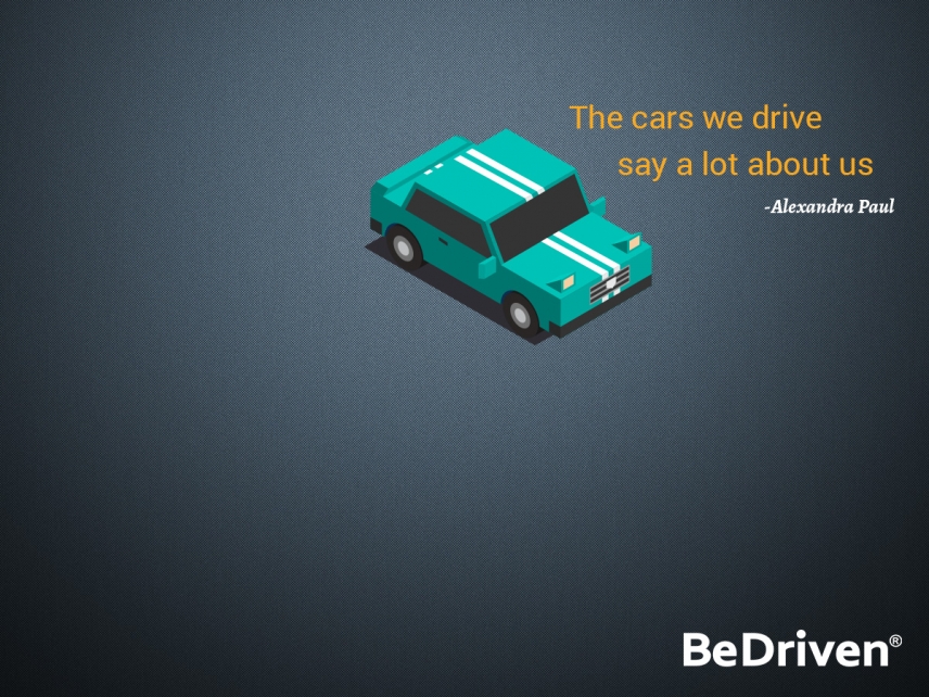 Driving Quotes by BeDriven