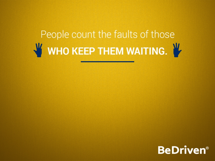 Punctuality Quotes by BeDriven