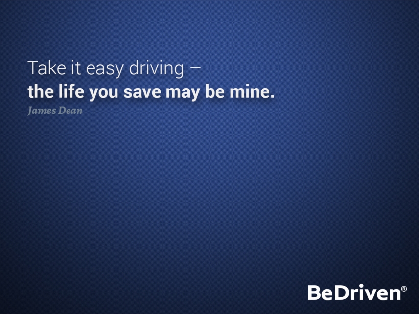 Driving Safely Quotes by BeDriven